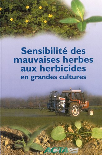 Sensibilité des mauvaises herbes aux herbicides en grandes cultures