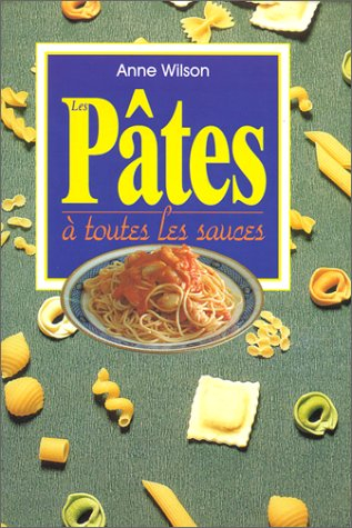 Pâtes à toutes les sauces