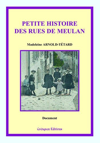 Petite histoire des rues de Meulan