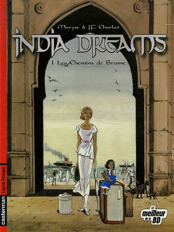india dreams, tome 1 : les chemins de brume : edition spéciale