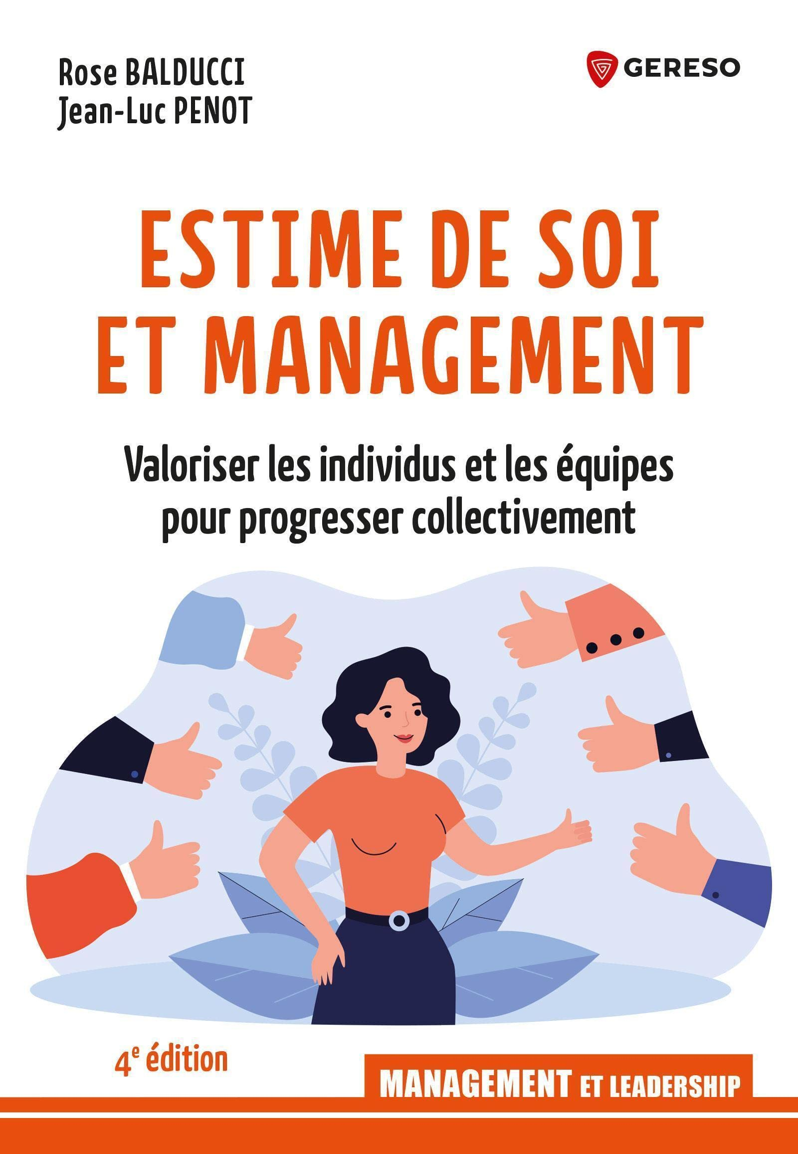 Estime de soi et management : valoriser les individus et les équipes pour progresser collectivement