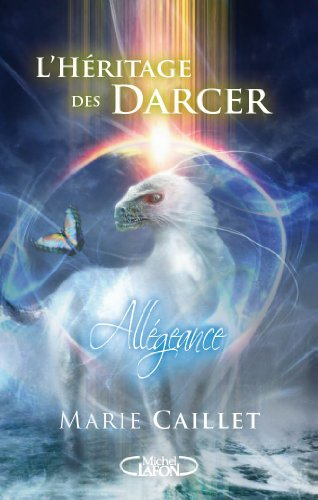 L'héritage des Darcer. Vol. 2. Allégeance