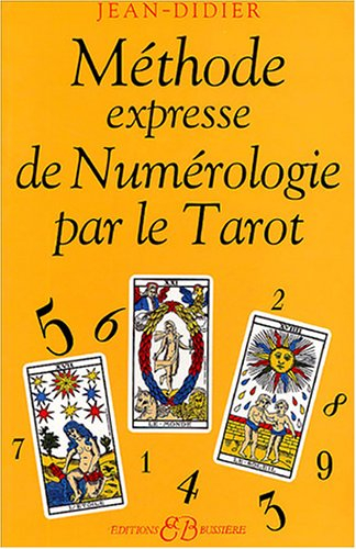 Méthode express de numérologie par le tarot