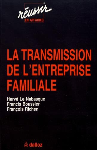 La Transmission de l'entreprise familiale