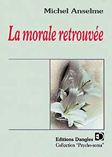 La morale retrouvée