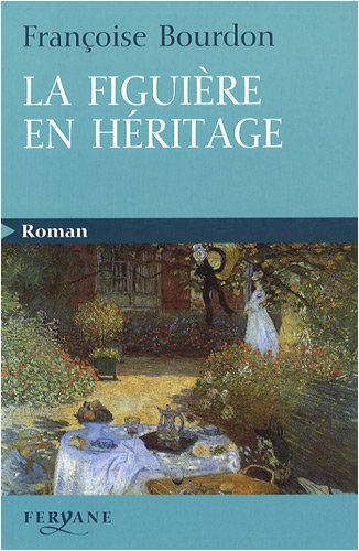 La figuière en héritage