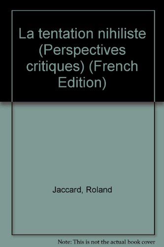 La tentation nihiliste