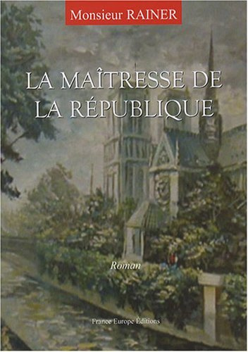 La maîtresse de la République