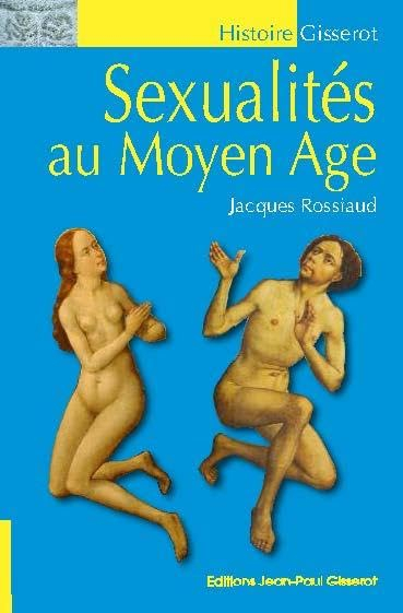 Sexualités au Moyen Age
