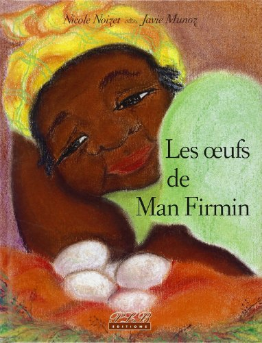 Les oeufs de Man Firmin