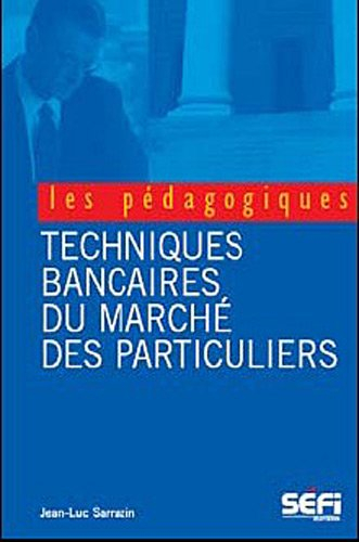 BTS Banque : Techniques bancaires du marché des particuliers