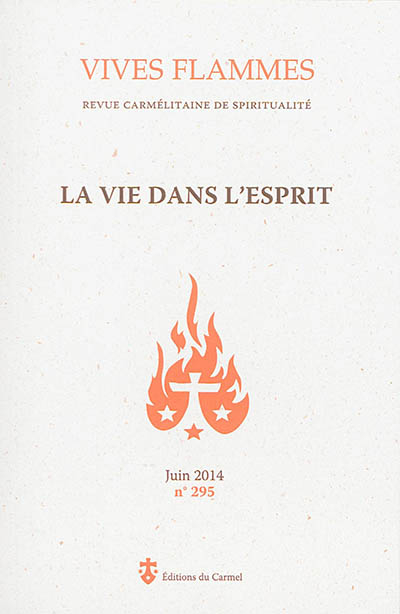 Vives flammes, n° 295. La vie dans l'esprit