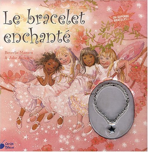 Le bracelet enchanté
