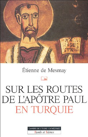Sur les routes de l'apôtre Paul en Turquie