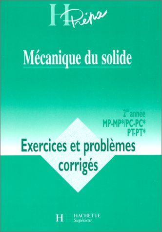 Mécanique du solide, 2e année, MP-MP*, PC-PC*, PT-PT*