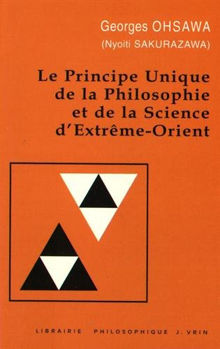 le principe unique de la philosophie et de la science d'extrême-orient