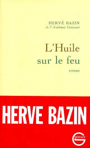 L'Huile sur le feu
