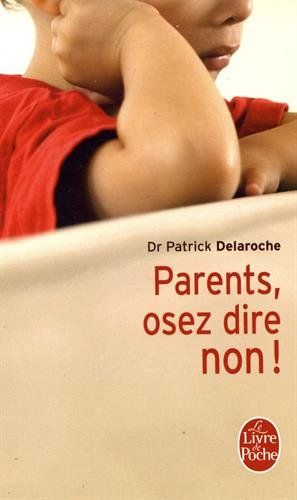 Parents, osez dire non !