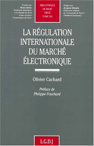 La régulation internationale du marché électronique