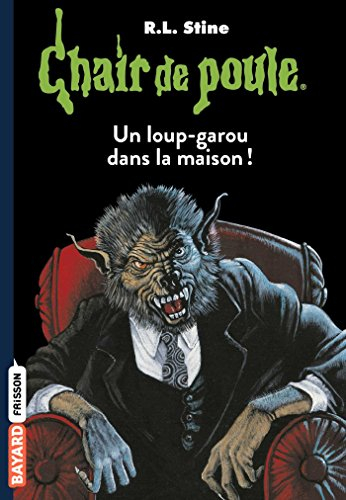 Un loup-garou dans la maison !