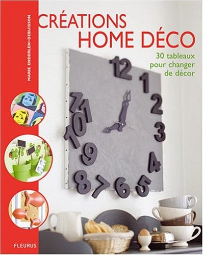 Créations home déco : 30 tableaux pour changer de décor