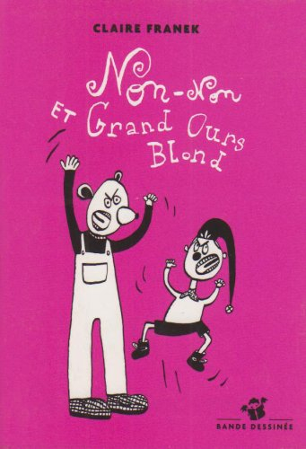 Non-Non et Grand Ours Blond