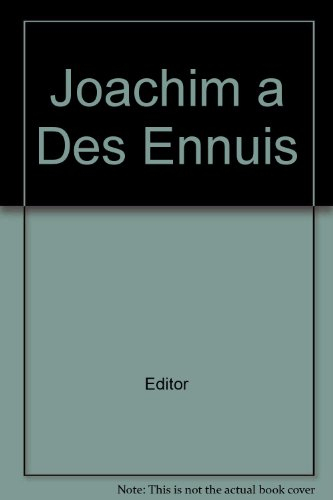 joachim a des ennuis