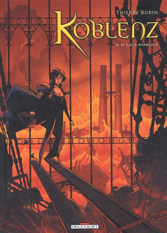 Koblenz. Vol. 4. M pour anarchie