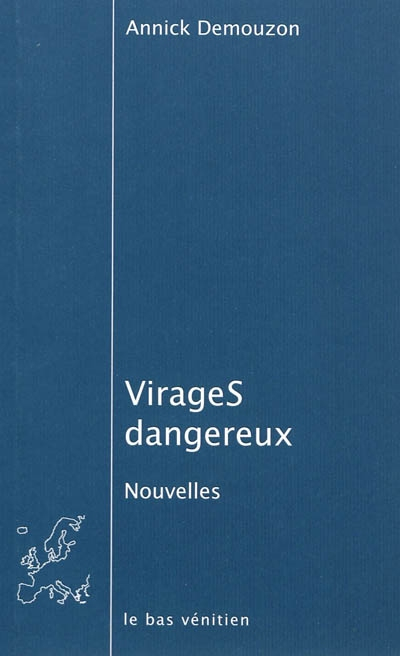 Virages dangereux