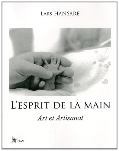 L'esprit de la main : art et artisanat