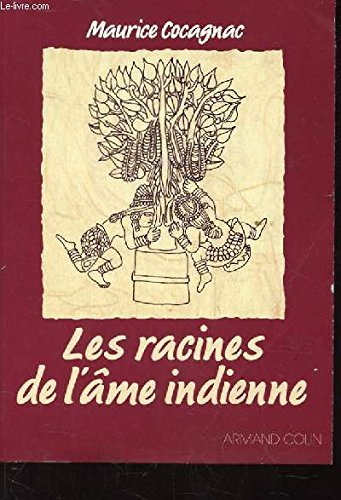 les racines de l'âme indienne