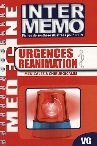 Urgences réanimation : médicales & chirurgicales