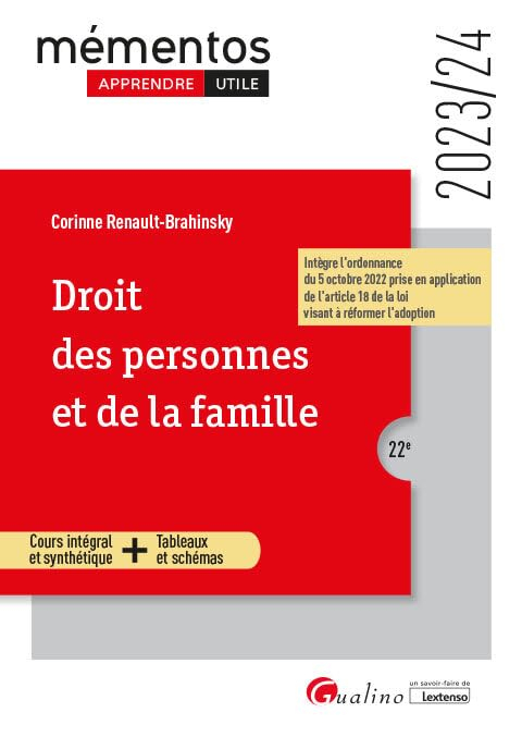Droit des personnes et de la famille : cours intégral et synthétique + tableaux et schémas : 2023-20
