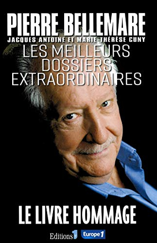 Les meilleurs dossiers extraordinaires : le livre hommage