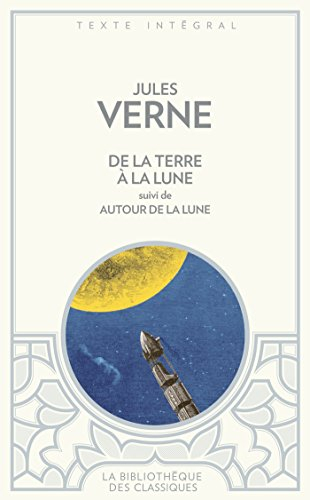 De la Terre à la Lune. Autour de la lune