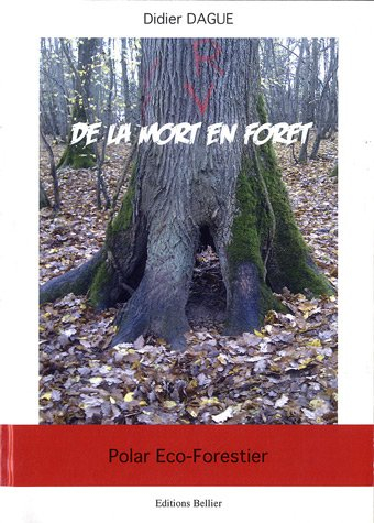 de la mort en forêt