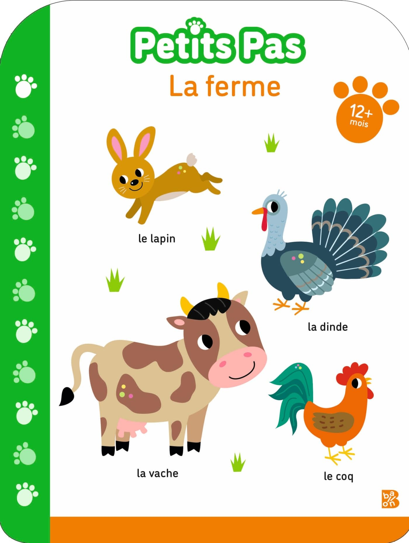 La ferme : 12+ mois