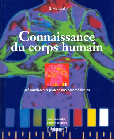Connaissance du corps humain : préparation aux professions paramédicales