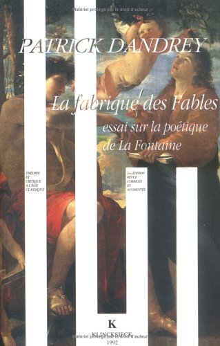 la fabrique des fables. essai sur la poétique de la fontaine
