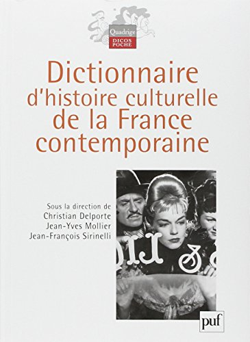 Dictionnaire d'histoire culturelle de la France contemporaine