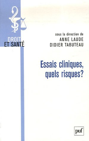 Essais cliniques, quels risques ?