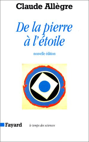 De la pierre à l'étoile