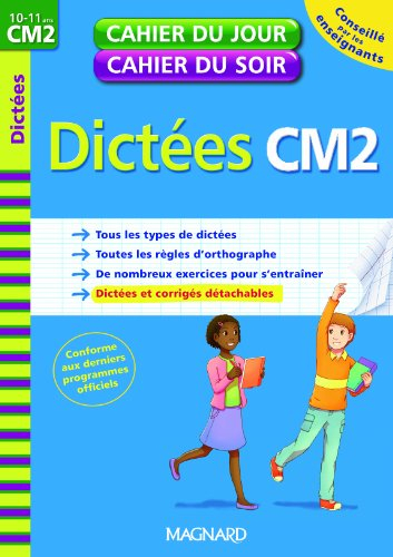 Dictées CM2, 10-11 ans