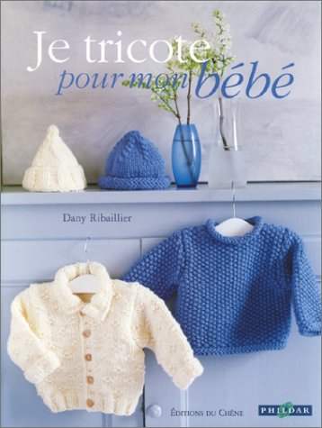 Je tricote pour mon bébé