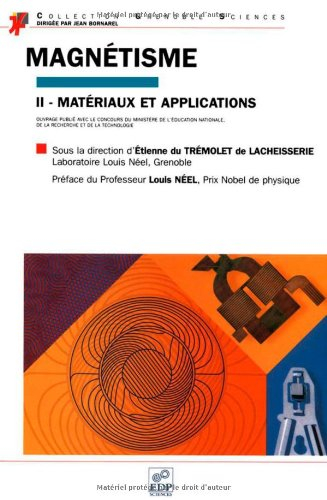 Magnétisme. Vol. 2. Matériaux et applications