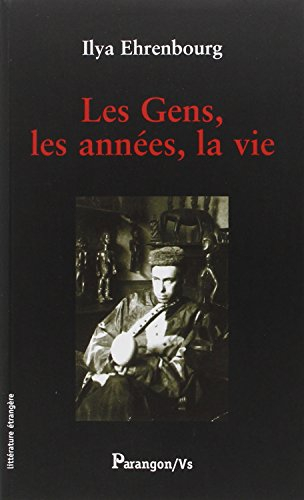 Les gens, les années, la vie