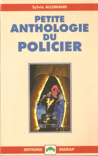 Petite anthologie du policier