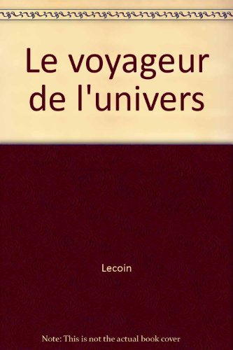 Le voyageur de l'univers