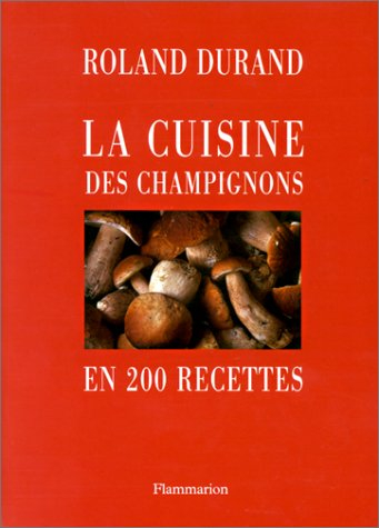 Les meilleures recettes de champignons