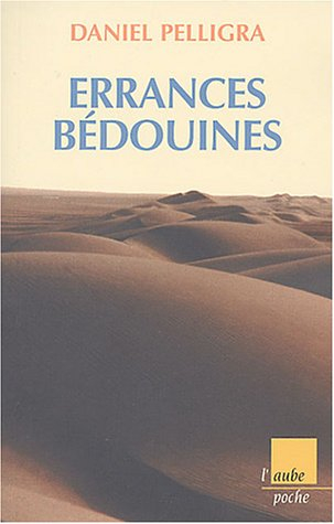 Rahala ! : errances bédouines